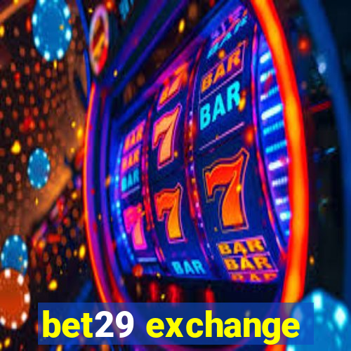 bet29 exchange